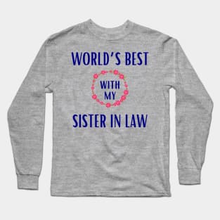 World's best sister-in-law sister in law shirts cute with flowers Long Sleeve T-Shirt